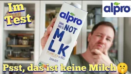 Alpro "This is not Milk" im Test – Pflanzliche Milchalternative im Vergleich
