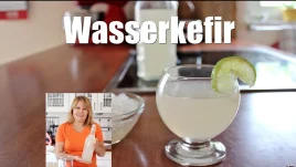 Wasserkefir selber machen – Gesunde Limonade mit Powerwirkung
